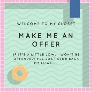 Send me an offer!!!!